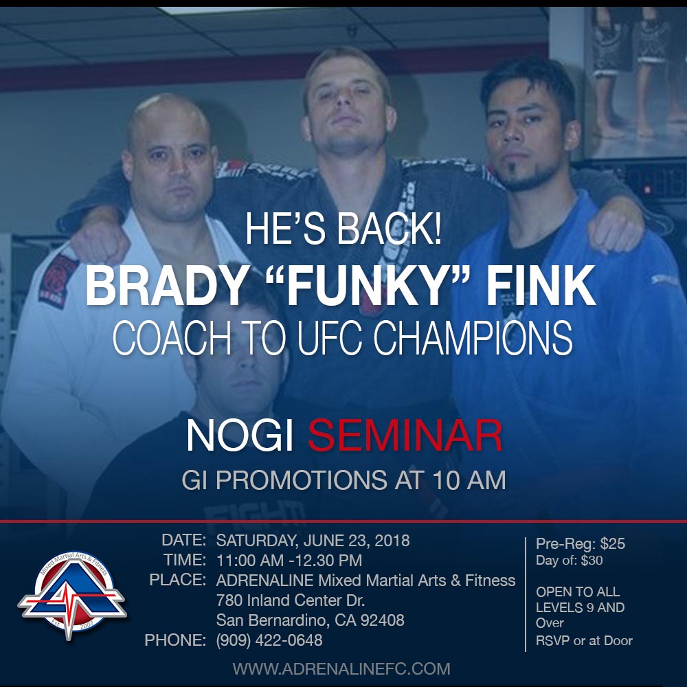 Brady FInk BJJ Seminar - San Bernardino CA