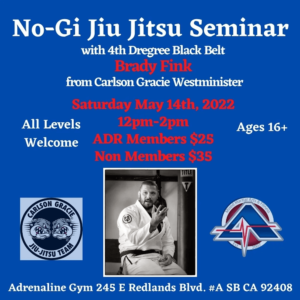 Brady Fink - NOGI Jiu Jitsu Seminar